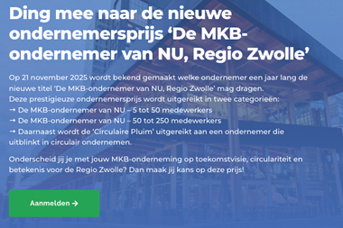 Nieuwe ondernemersprijs: MKB-ondernemer van NU, Regio Zwolle. Doe mee!